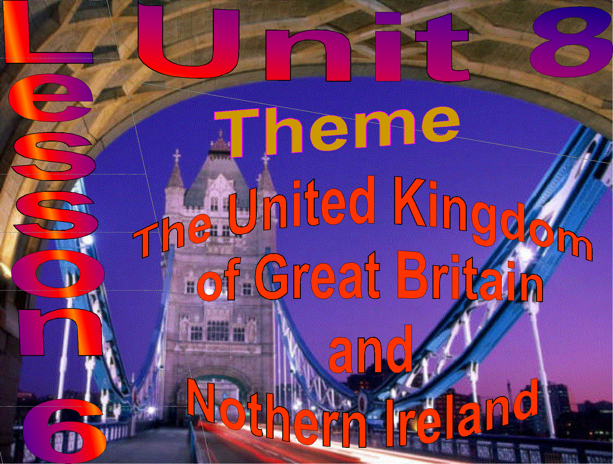 Презентация урока «Урок-заочное путешествие The United Kingdom of Great Britain and Nothern Ireland»5класс