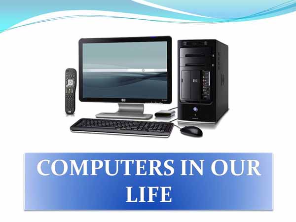 Computers in our life