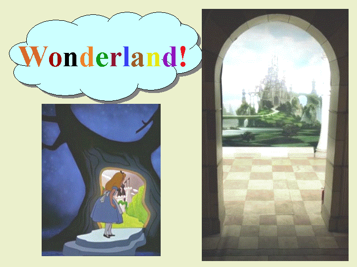 Travelling to the Wonderland.